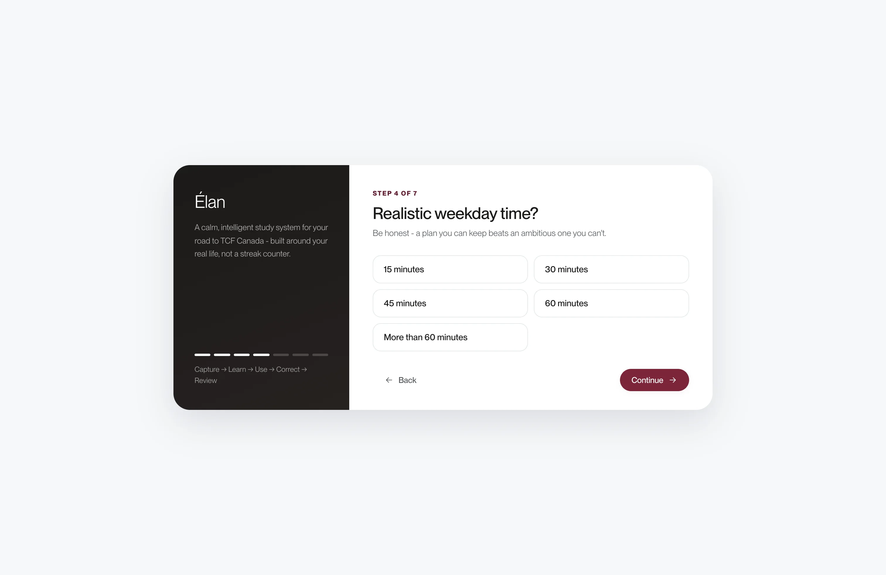 Onboarding asks for a realistic weekday budget, not an aspirational one. A plan you can keep beats one you can't.